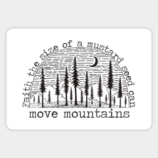 Faith Can Move Mountains Wilderness Bible Verse Magnet